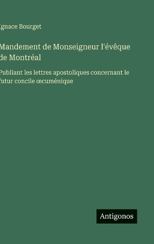Mandement de Monseigneur l'évêque de Montréal