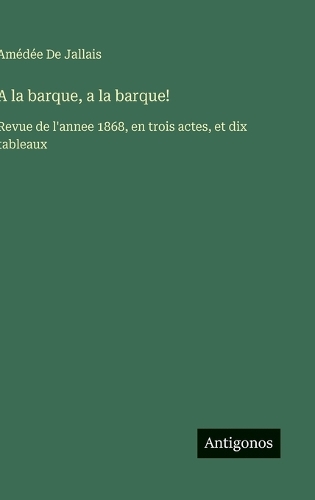 A la barque, a la barque!