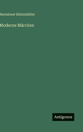 Moderne Märchen
