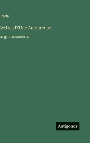 Lettres D'Une Amoureuse