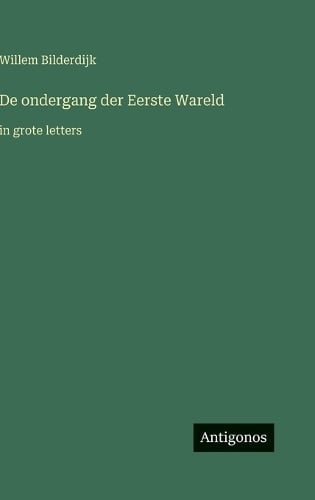 De ondergang der Eerste Wareld