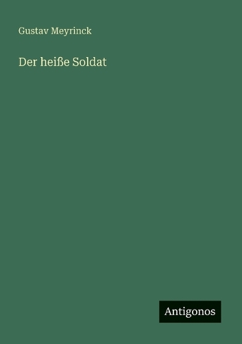 Der heiße Soldat