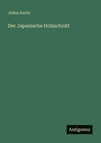 Der Japanische Holzschnitt