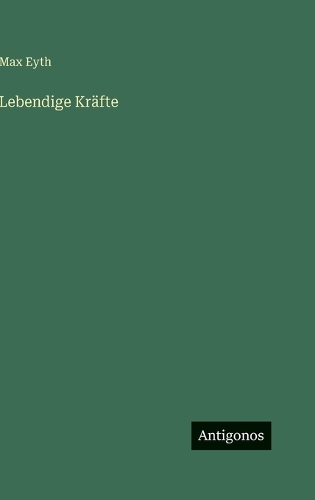 Lebendige Kräfte