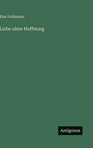 Liebe ohne Hoffnung