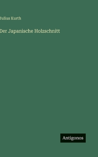 Der Japanische Holzschnitt