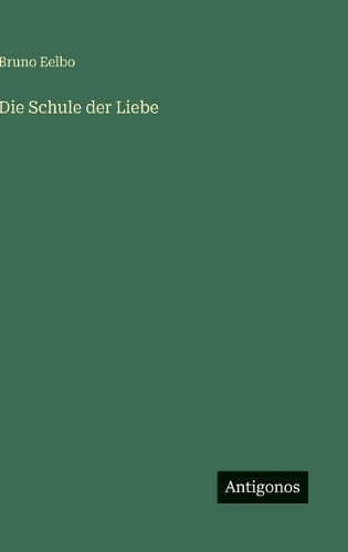 Die Schule der Liebe