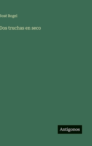 Dos truchas en seco