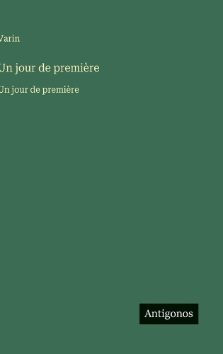 Un jour de première