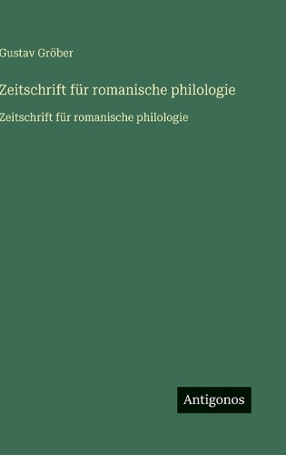 Zeitschrift für romanische philologie