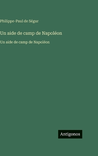 Un aide de camp de Napoléon