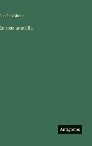 La rosa amarilla