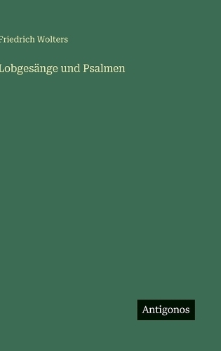 Lobgesänge und Psalmen