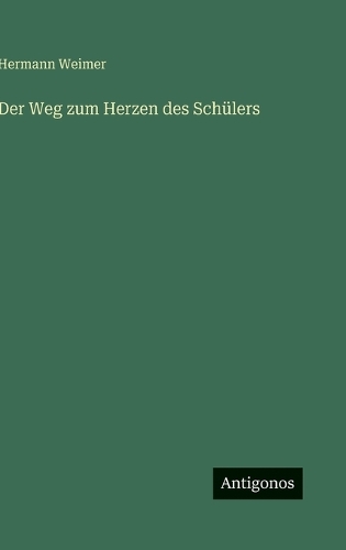 Der Weg zum Herzen des Schülers