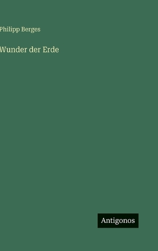 Wunder der Erde