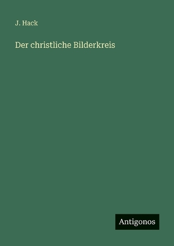Der christliche Bilderkreis