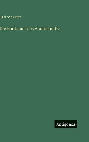 Die Baukunst des Abendlandes