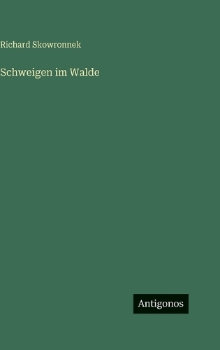 Schweigen im Walde
