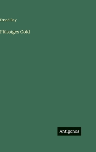 Flüssiges Gold
