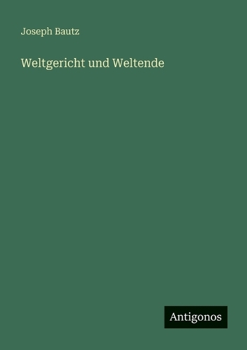 Weltgericht und Weltende