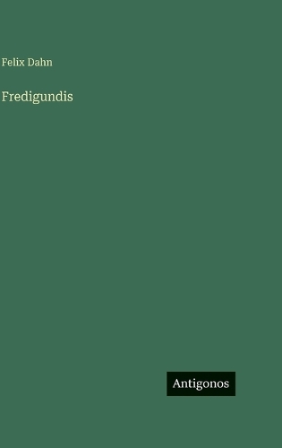 Fredigundis