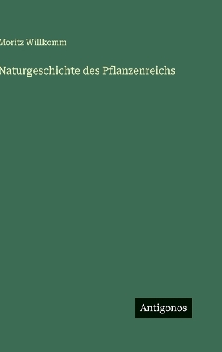 Naturgeschichte des Pflanzenreichs