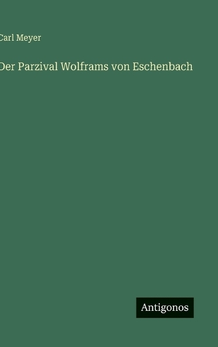 Der Parzival Wolframs von Eschenbach