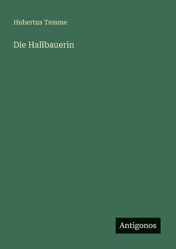 Die Hallbauerin