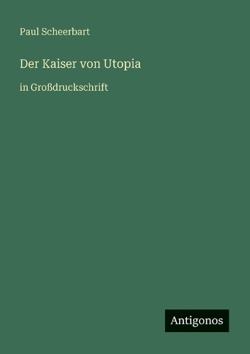 Der Kaiser von Utopia