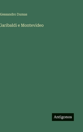 Garibaldi e Montevideo