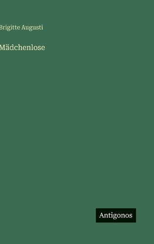 Mädchenlose