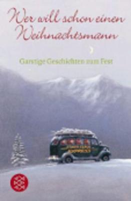 Wer Will Schon Einen Weihnachtsmann