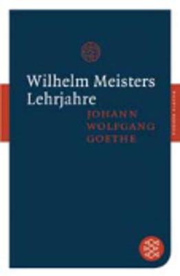Wilhelm Meisters Lehrjahre