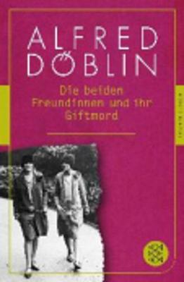 Die beiden Freundinnen und ihr Giftmord