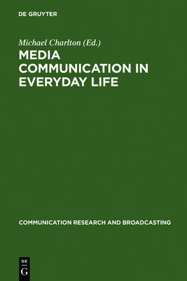 Media communication in everyday life