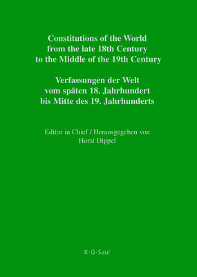 Constitutions of the World from the late 18th Century to the Middle of the 19th Century, Part VI, Saxe-Meiningen - Württemberg / Addenda