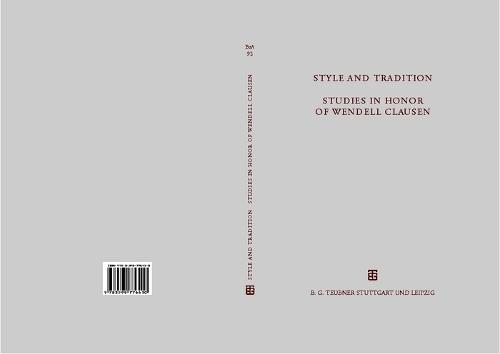 Style and Tradition. Studies in Honor of Wendell Clausen