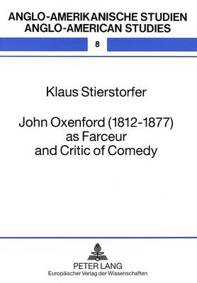 John Oxenford (1812-1877) as Farceur and Critic of Comedy
