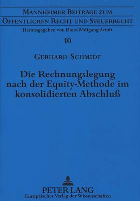 Die Rechnungslegung Nach Der Equity-Methode Im Konsolidierten Abschluß