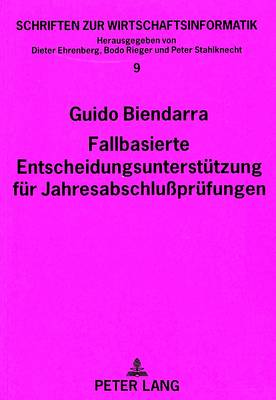 Fallbasierte Entscheidungsunterstuetzung Fuer Jahresabschlußpruefungen