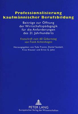 Professionalisierung Kaufmaennischer Berufsbildung