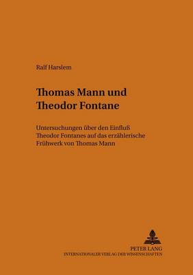 Thomas Mann Und Theodor Fontane