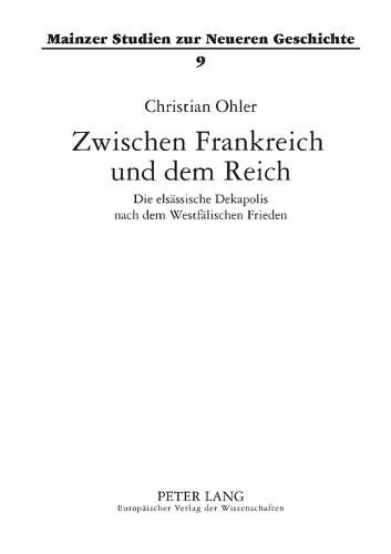 Zwischen Frankreich und dem Reich