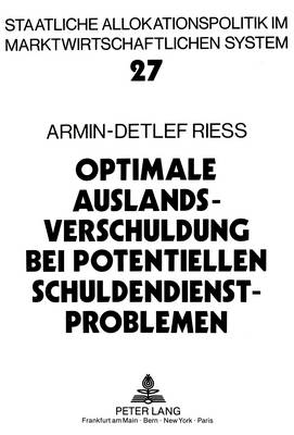 Optimale Auslandsverschuldung Bei Potentiellen Schuldendienstproblemen
