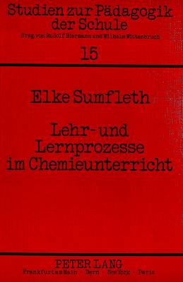 Lehr- Und Lernprozesse Im Chemieunterricht
