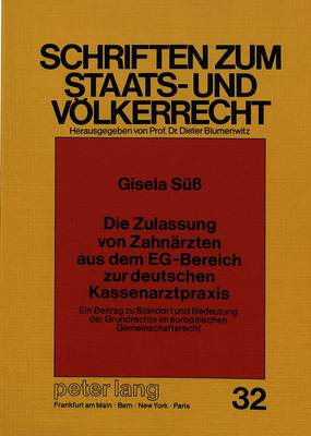 Die Zulassung Von Zahnaerzten Aus Dem Eg-Bereich Zur Deutschen Kassenarztpraxis