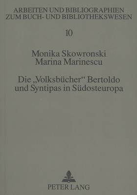Die «Volksbuecher» Bertoldo Und Syntipas in Suedosteuropa
