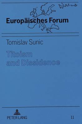 Titoism and Dissidence
