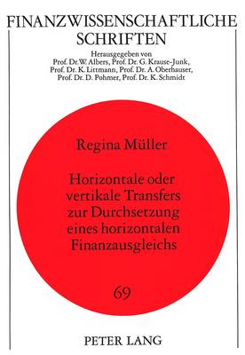Horizontale Oder Vertikale Transfers Zur Durchsetzung Eines Horizontalen Finanzausgleichs