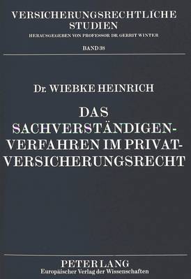 Das Sachverstaendigenverfahren Im Privatversicherungsrecht
